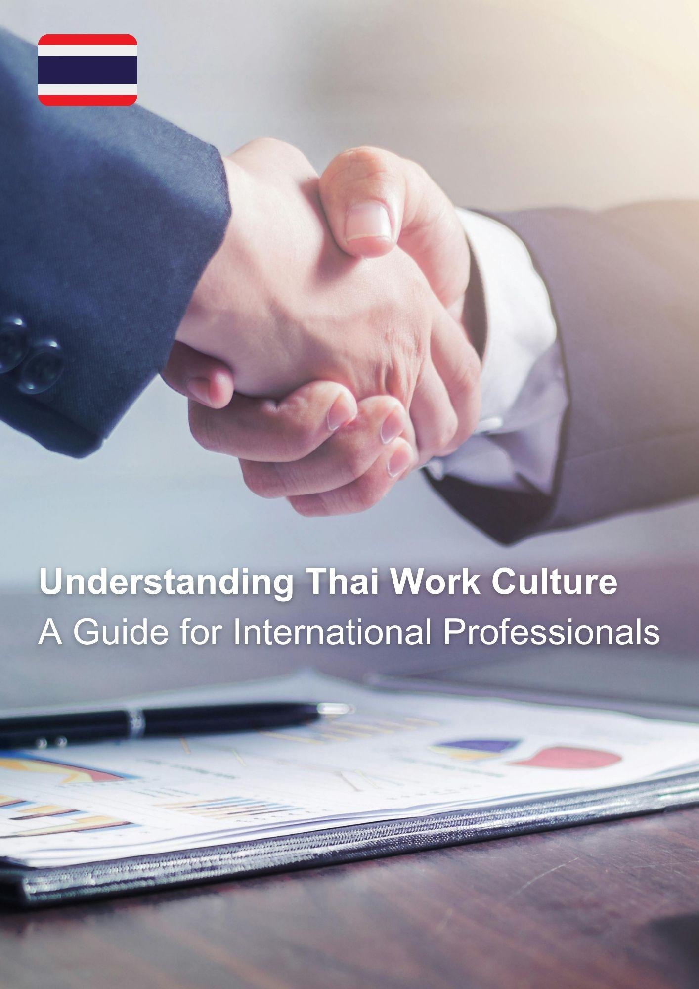 Understanding Thai Work Culture: A Guide for International Professionals